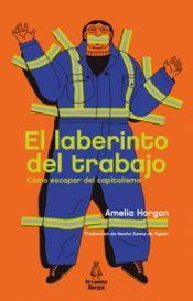 El laberinto del trabajo | 9788412520415 | Horgan, Amelia | Llibres.cat | Llibreria online en català | La Impossible Llibreters Barcelona