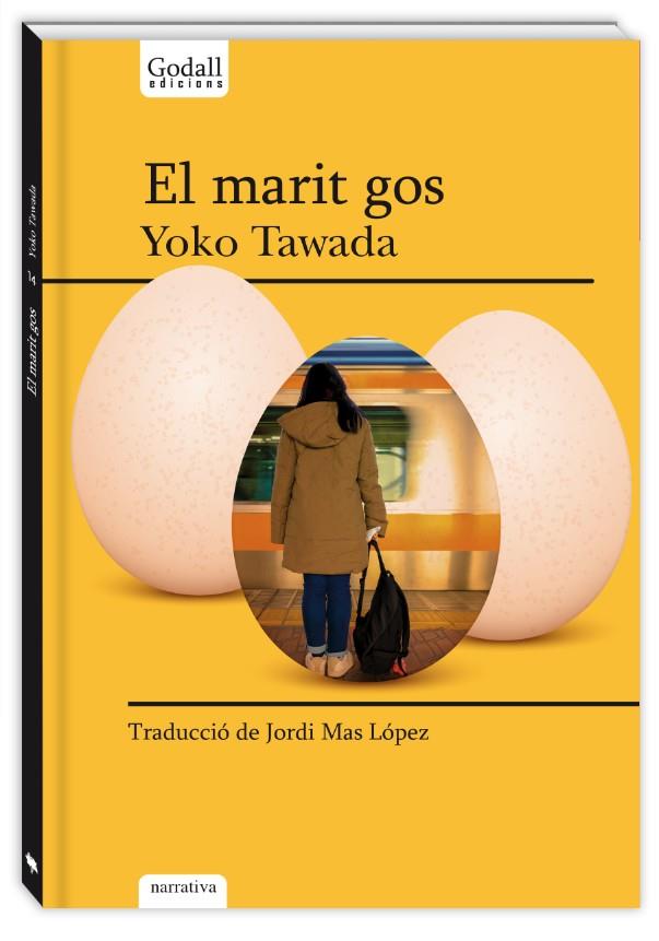 El marit gos | 9788494943294 | Tawada, Yoko | Llibres.cat | Llibreria online en català | La Impossible Llibreters Barcelona