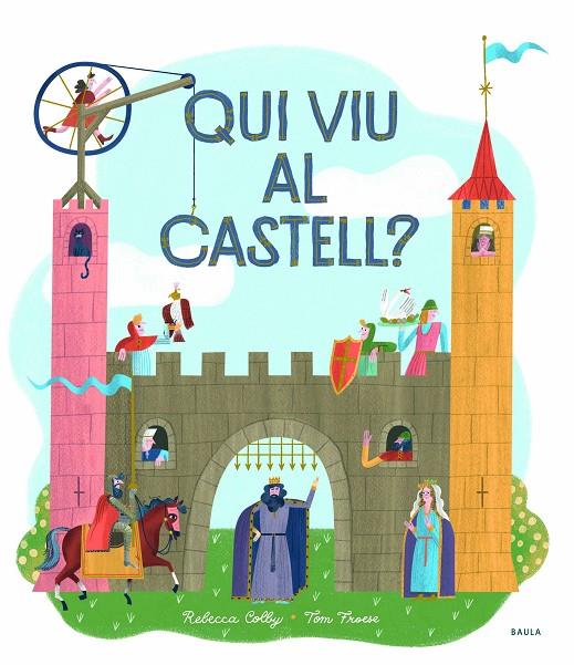 Qui viu al castell? | 9788447942749 | Colby, Rebecca | Llibres.cat | Llibreria online en català | La Impossible Llibreters Barcelona
