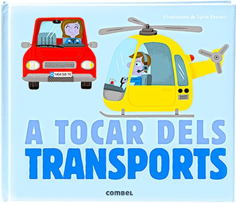 A tocar dels transports | 9788498259636 | Milan, Éditions | Llibres.cat | Llibreria online en català | La Impossible Llibreters Barcelona
