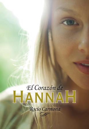 El corazón de Hannah | 9788424656768 | Rocío Carmona | Llibres.cat | Llibreria online en català | La Impossible Llibreters Barcelona