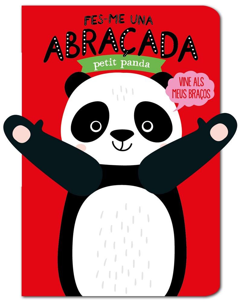 Fes-me una abraçada petit panda | 9788412156096 | Louwers, Tanja/Verbakel, Helmi | Llibres.cat | Llibreria online en català | La Impossible Llibreters Barcelona