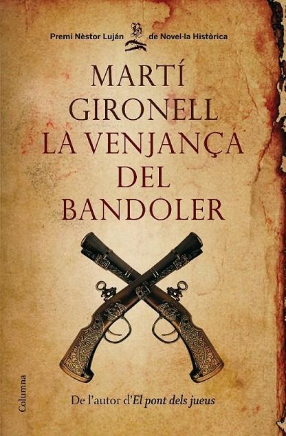 La venjança del bandoler | 9788466412841 | Gironell, Martí | Llibres.cat | Llibreria online en català | La Impossible Llibreters Barcelona