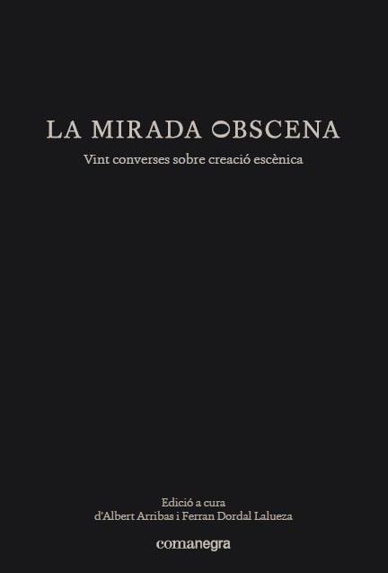 La mirada obscena | 9788417188153 | Llibres.cat | Llibreria online en català | La Impossible Llibreters Barcelona