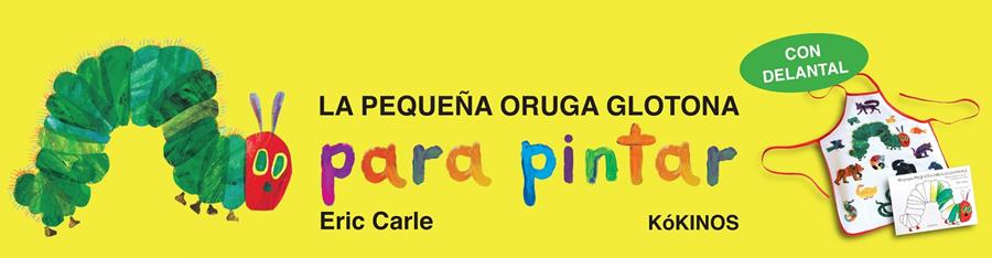 La pequeña oruga glotona para pintar | 9788492750474 | Carle, Eric | Llibres.cat | Llibreria online en català | La Impossible Llibreters Barcelona
