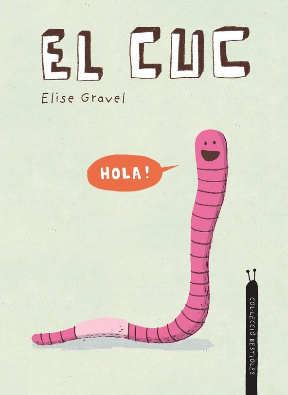 El cuc | 9788418599392 | Gravel, Elise | Llibres.cat | Llibreria online en català | La Impossible Llibreters Barcelona