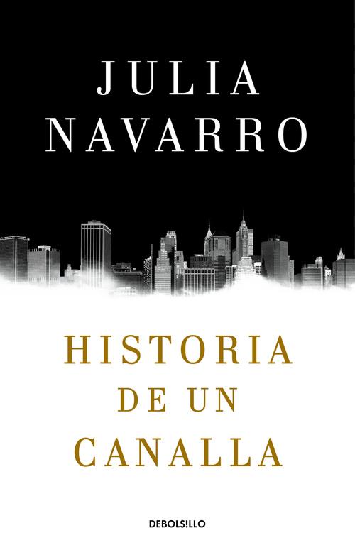 Historia de un canalla | 9788466340991 | Julia Navarro | Llibres.cat | Llibreria online en català | La Impossible Llibreters Barcelona