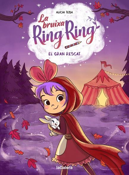 La bruixa Ring Ring 3. El gran rescat | 9788424674564 | Teba, Alicia | Llibres.cat | Llibreria online en català | La Impossible Llibreters Barcelona