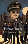 Ombres en la nit | 9788466415248 | Ferran Torrent | Llibres.cat | Llibreria online en català | La Impossible Llibreters Barcelona