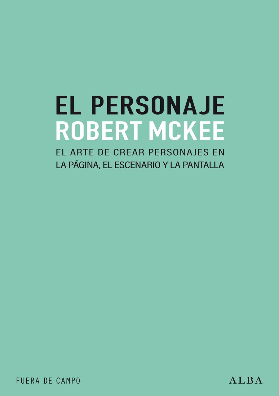 El personaje | 9788490658697 | McKee, Robert | Llibres.cat | Llibreria online en català | La Impossible Llibreters Barcelona