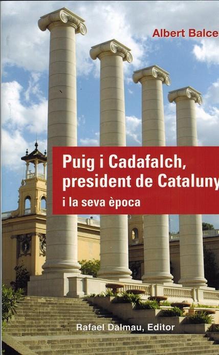 Puig i Cadafalch, president de Catalunya, i la seva època | 9788423207800 | Balcells, albert | Llibres.cat | Llibreria online en català | La Impossible Llibreters Barcelona