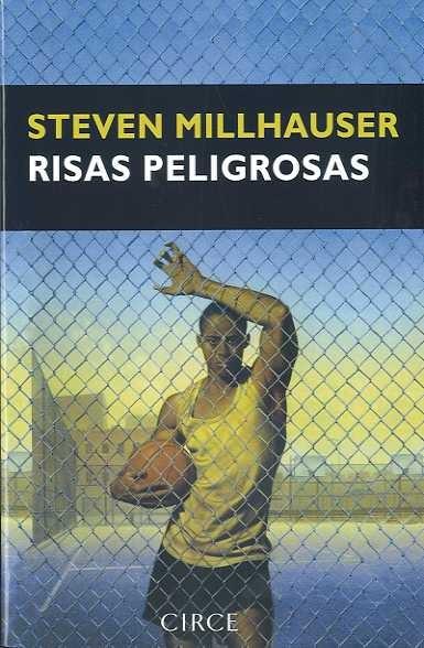 Risas peligrosas | 9788477652762 | Millhauser, Steven | Llibres.cat | Llibreria online en català | La Impossible Llibreters Barcelona