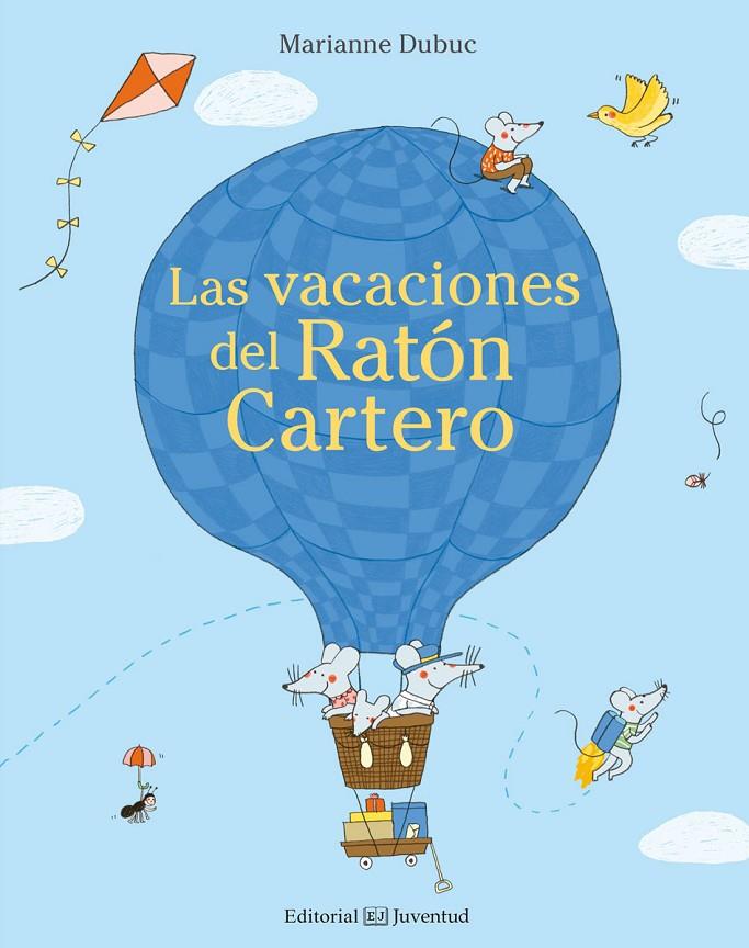 Las vacaciones del Ratón Cartero | 9788426143655 | Dubuc, Marianne | Llibres.cat | Llibreria online en català | La Impossible Llibreters Barcelona