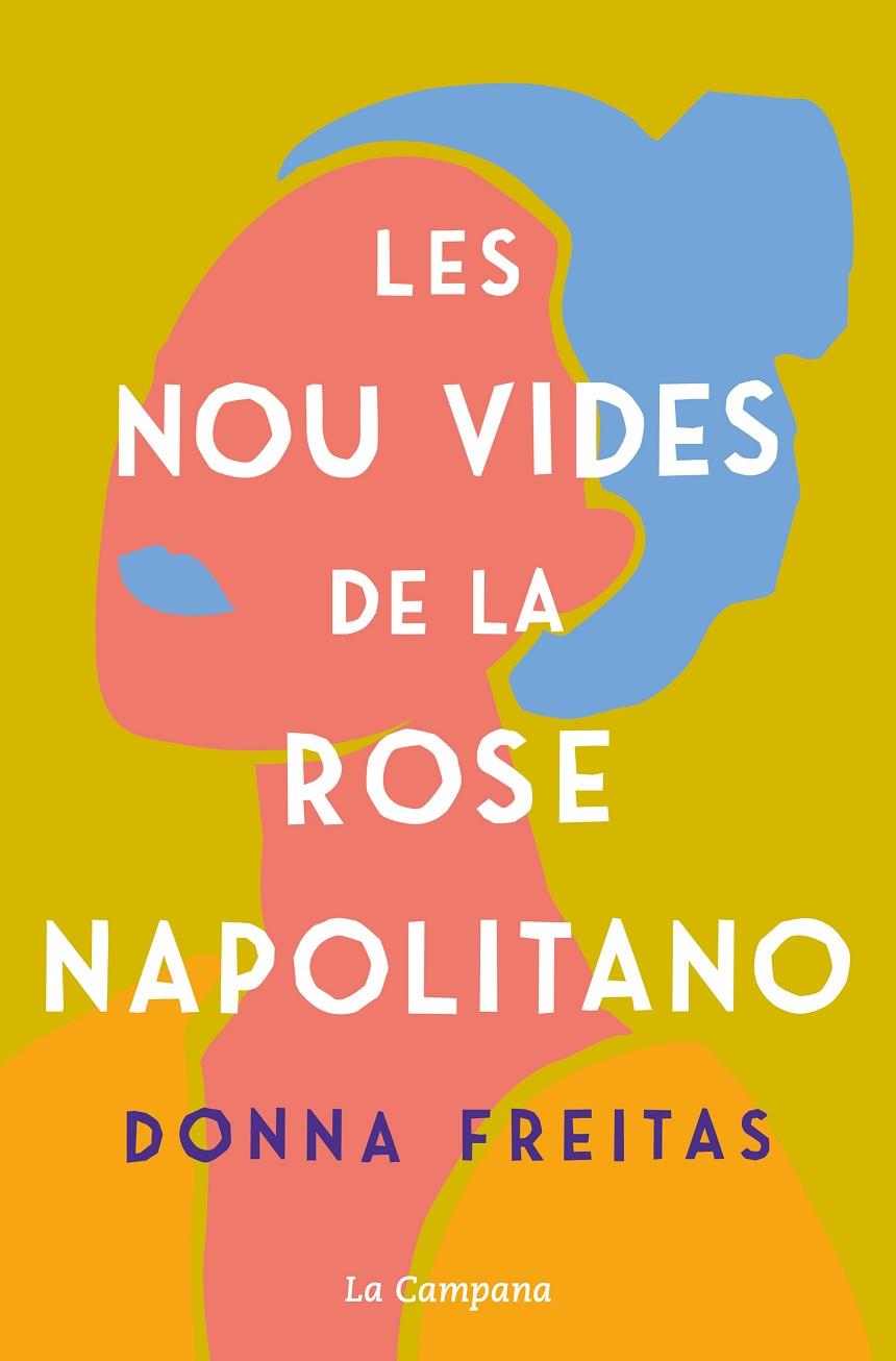 Les nou vides de la Rose Napolitano | 9788418226588 | Freitas, Donna | Llibres.cat | Llibreria online en català | La Impossible Llibreters Barcelona