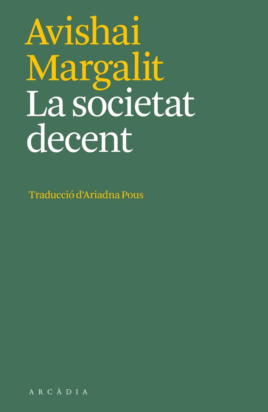 La societat decent | 9788412592627 | Margalit, Avishai | Llibres.cat | Llibreria online en català | La Impossible Llibreters Barcelona