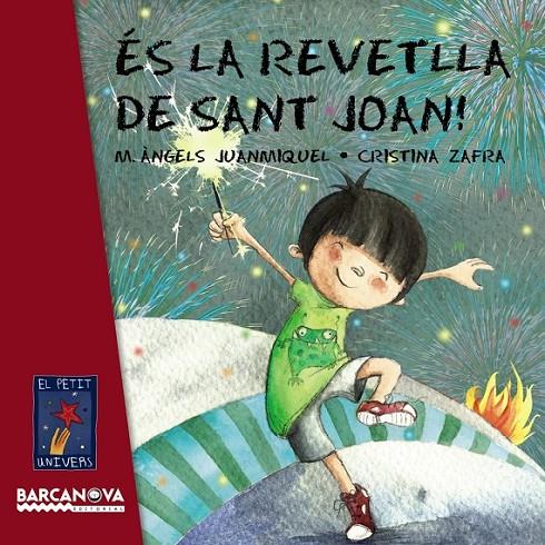És la revetlla de Sant Joan! | 9788448933432 | Juanmiquel, M. Àngels | Llibres.cat | Llibreria online en català | La Impossible Llibreters Barcelona
