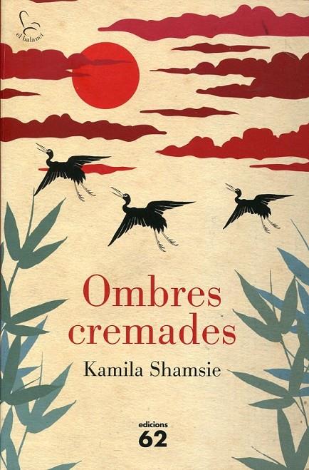 Ombres cremades | 9788429767490 | Shamsie, Kamila | Llibres.cat | Llibreria online en català | La Impossible Llibreters Barcelona