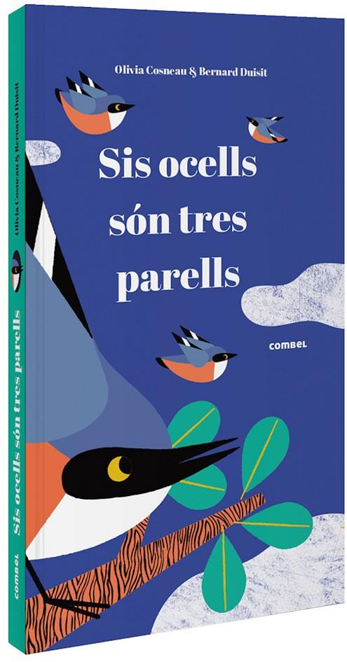 Sis ocells són tres parells | 9788491015291 | Cosneau, Olivia | Llibres.cat | Llibreria online en català | La Impossible Llibreters Barcelona