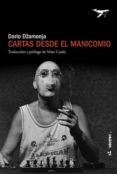 Cartas desde el manicomio | 9788412619485 | Džamonja, Dario | Llibres.cat | Llibreria online en català | La Impossible Llibreters Barcelona