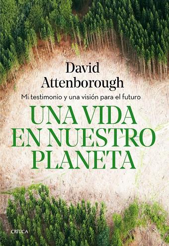 Una vida en nuestro planeta | 9788491993117 | Attenborough, David | Llibres.cat | Llibreria online en català | La Impossible Llibreters Barcelona