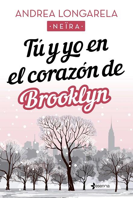 Tú y yo en el corazón de Brooklyn | 9788408238188 | Longarela, Andrea | Llibres.cat | Llibreria online en català | La Impossible Llibreters Barcelona