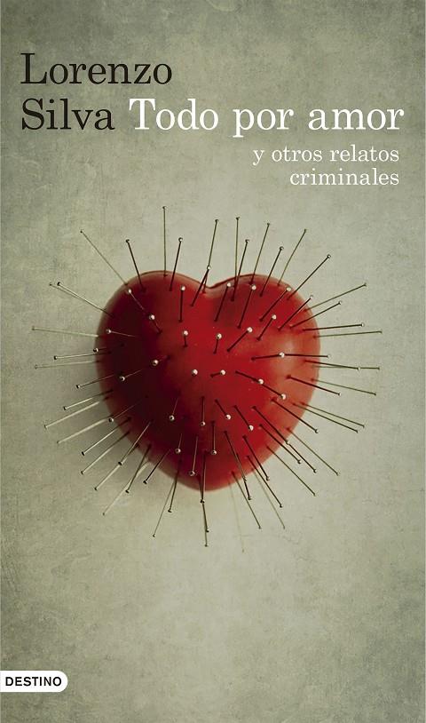 Todo por amor y otros relatos criminales | 9788423351664 | Lorenzo Silva | Llibres.cat | Llibreria online en català | La Impossible Llibreters Barcelona