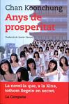 Anys de prosperitat | 9788496735637 | Koonchung, Chan | Llibres.cat | Llibreria online en català | La Impossible Llibreters Barcelona