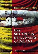 Les set tribus de la nació catalana. Converses amb els meus budes. Anàlisi del discurs sobre el català (1977-2003) | 9788496376199 | Solé i Camardons, Jordi | Llibres.cat | Llibreria online en català | La Impossible Llibreters Barcelona