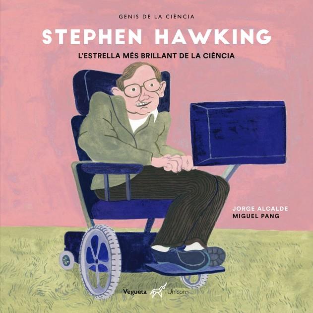 Stephen Hawking. L'estrella més brillant de la ciència | 9788417137397 | Alcalde Lagranja, Jorge | Llibres.cat | Llibreria online en català | La Impossible Llibreters Barcelona