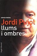 Jordi Pujol: llums i ombres | 9788488811752 | Riera, Ignasi | Llibres.cat | Llibreria online en català | La Impossible Llibreters Barcelona