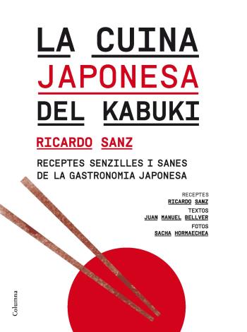 La cuina japonesa del kabuki | 9788466414364 | Sanz, Ricardo | Llibres.cat | Llibreria online en català | La Impossible Llibreters Barcelona