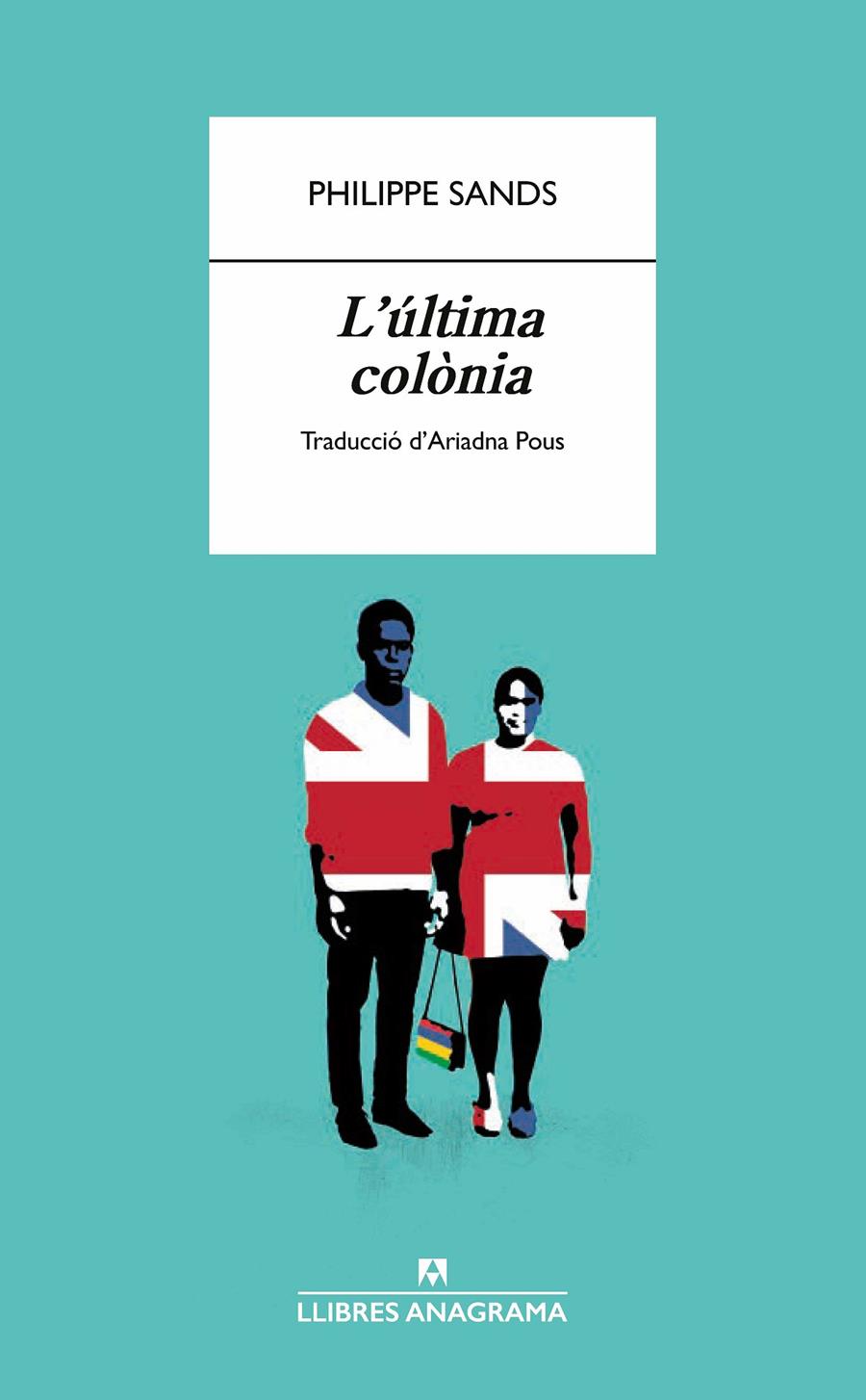 L'última colònia | 9788433921550 | Sands, Philippe | Llibres.cat | Llibreria online en català | La Impossible Llibreters Barcelona