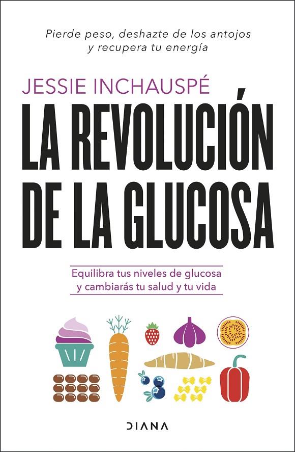 La revolución de la glucosa | 9788411190084 | Inchauspé, Jessie | Llibres.cat | Llibreria online en català | La Impossible Llibreters Barcelona