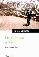 De Ginebra a Niça. Les rutes del Tour II | 9788484375708 | Vallbona i Sallent, Rafael | Llibres.cat | Llibreria online en català | La Impossible Llibreters Barcelona