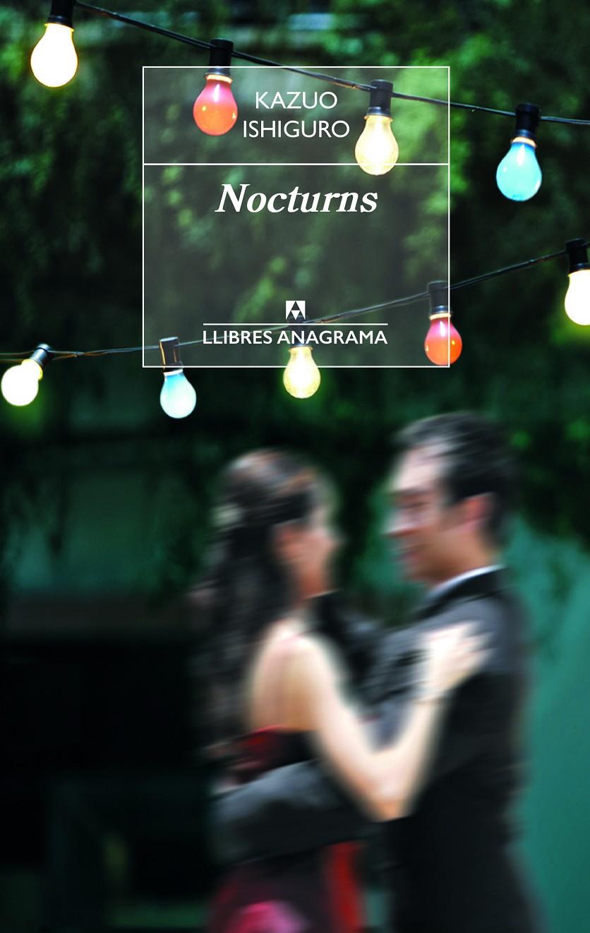 Nocturns | 9788433944498 | Ishiguro, Kazuo | Llibres.cat | Llibreria online en català | La Impossible Llibreters Barcelona