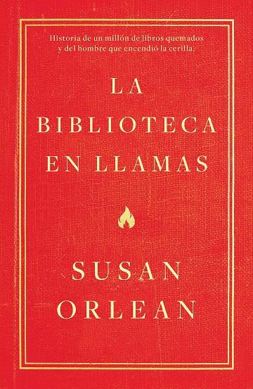 La biblioteca en llamas | 9788499987224 | Orlean, Susan | Llibres.cat | Llibreria online en català | La Impossible Llibreters Barcelona