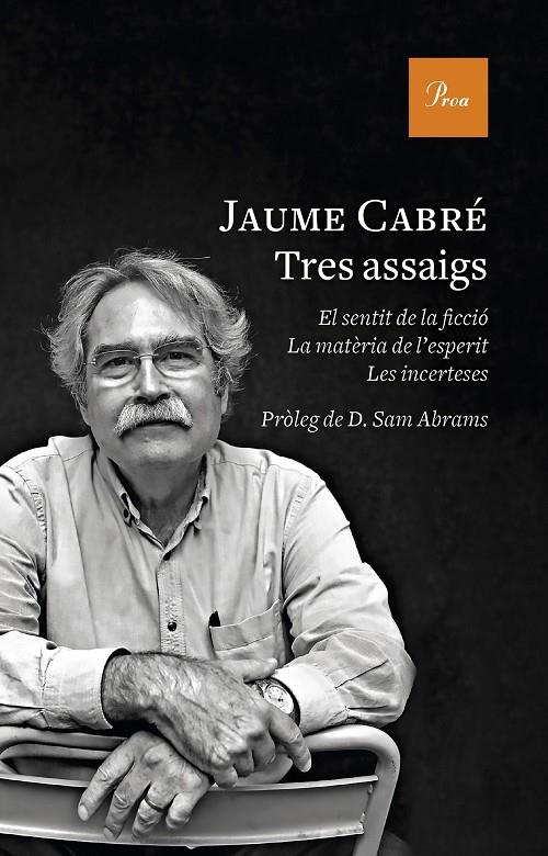 Tres assaigs | 9788475887319 | Cabré, Jaume | Llibres.cat | Llibreria online en català | La Impossible Llibreters Barcelona