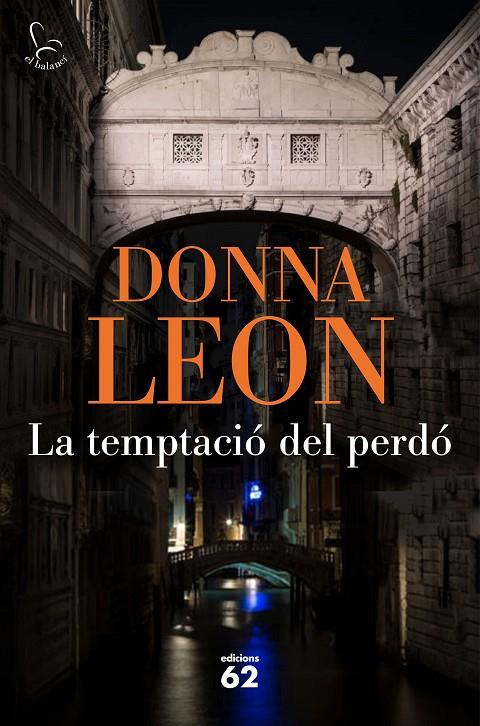 La temptació del perdó | 9788429776904 | Leon, Donna | Llibres.cat | Llibreria online en català | La Impossible Llibreters Barcelona