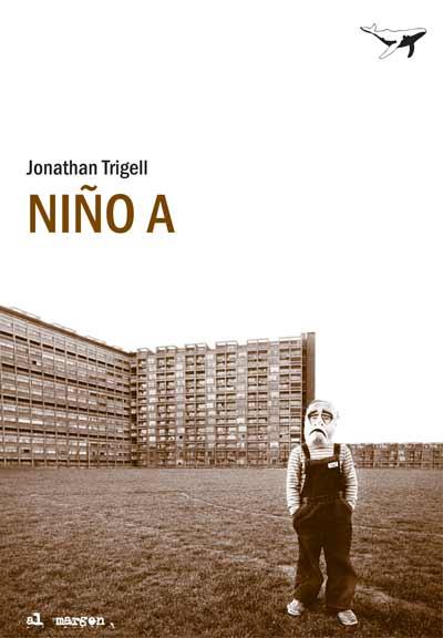 Niño A | 9788493805128 | Trigell, Jonathan | Llibres.cat | Llibreria online en català | La Impossible Llibreters Barcelona