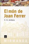 El món de Joan Ferrer | 9788492440290 | Jordana, C. A. | Llibres.cat | Llibreria online en català | La Impossible Llibreters Barcelona