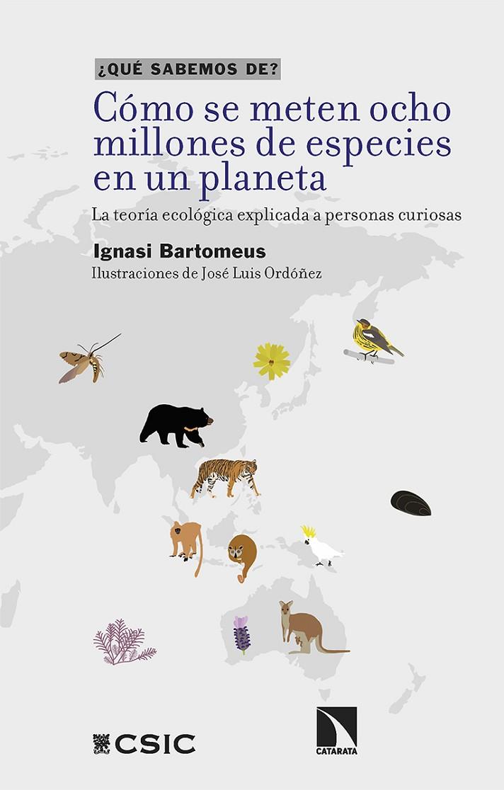 Cómo se meten ocho millones de especies en un planeta | 9788413526225 | Bartomeus, Ignasi | Llibres.cat | Llibreria online en català | La Impossible Llibreters Barcelona
