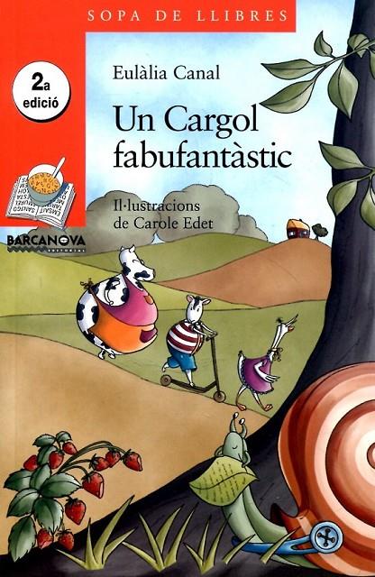Un cargol fabufantàstic | 9788448924812 | Canal, Eulàlia | Llibres.cat | Llibreria online en català | La Impossible Llibreters Barcelona