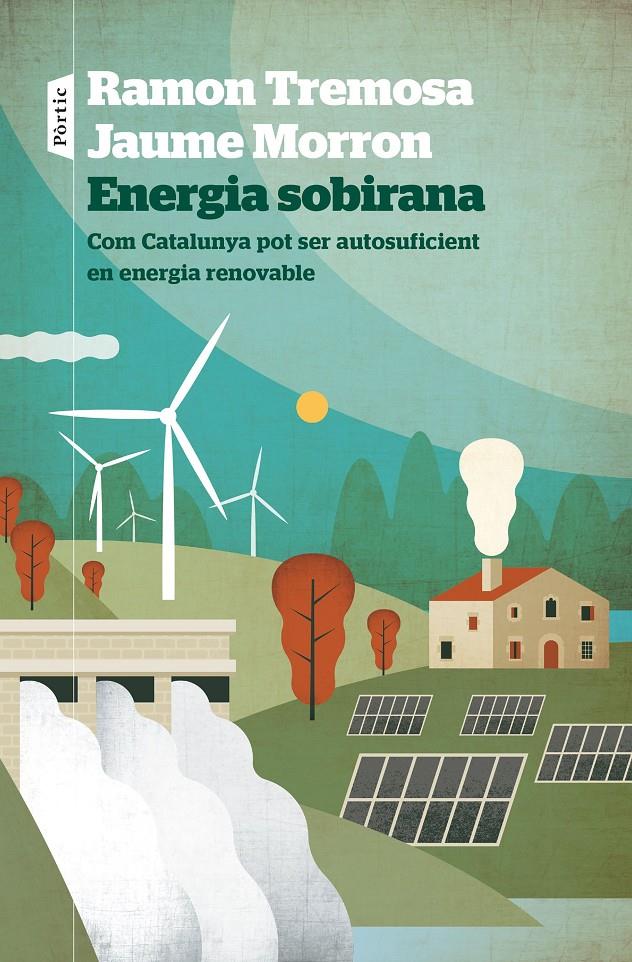 Energia sobirana | 9788498095265 | Tremosa, Ramon / Morron, Jaume | Llibres.cat | Llibreria online en català | La Impossible Llibreters Barcelona