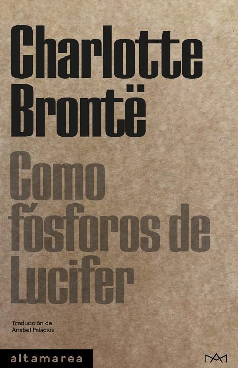 Como fósforos de Lucifer | 9788418481161 | Brontë, Charlotte | Llibres.cat | Llibreria online en català | La Impossible Llibreters Barcelona