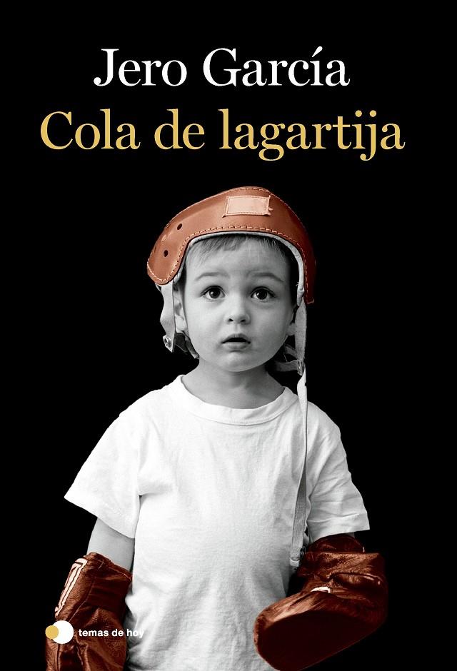 Cola de lagartija | 9788419812056 | García, Jero | Llibres.cat | Llibreria online en català | La Impossible Llibreters Barcelona