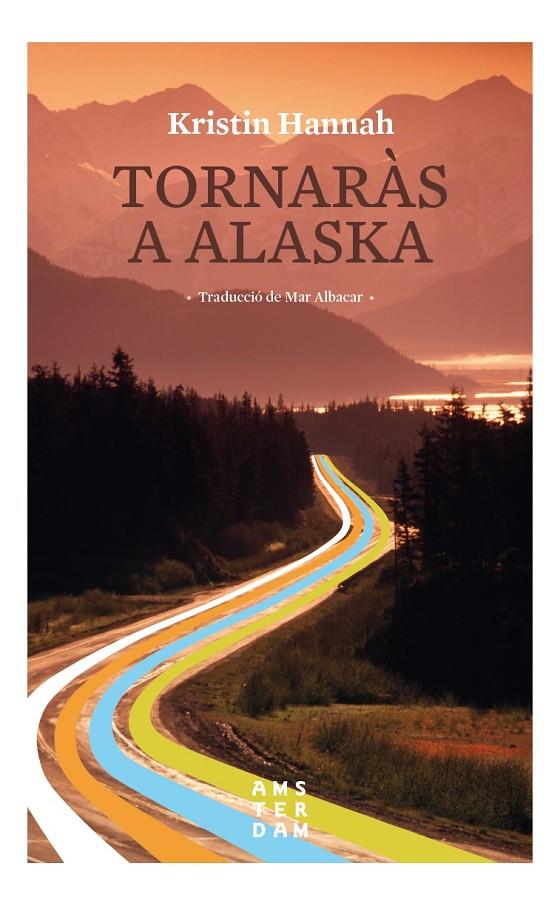 Tornaràs a Alaska | 9788416743520 | Hannah, Kristin | Llibres.cat | Llibreria online en català | La Impossible Llibreters Barcelona