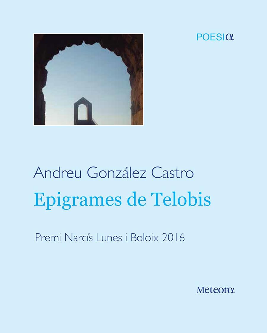 Epigrames de Telobis | 9788494654190 | González Castro, Andreu | Llibres.cat | Llibreria online en català | La Impossible Llibreters Barcelona