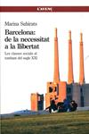 BARCELONA: DE LA NECESITAT A LA LLIBERTAT | 9788488839602 | SUBIRATS, MARINA | Llibres.cat | Llibreria online en català | La Impossible Llibreters Barcelona