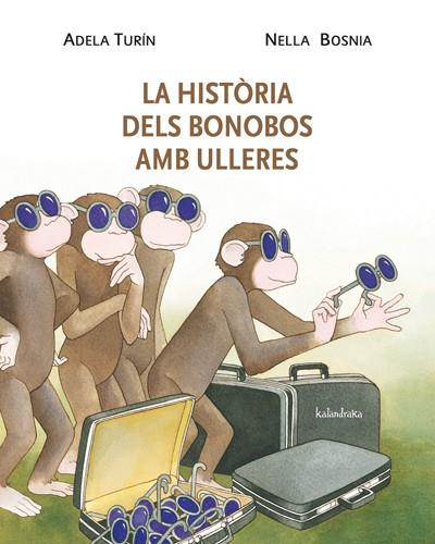 La història dels bonobos amb ulleres | 9788484648338 | Turín, Adela/Bosnia, Nella | Llibres.cat | Llibreria online en català | La Impossible Llibreters Barcelona