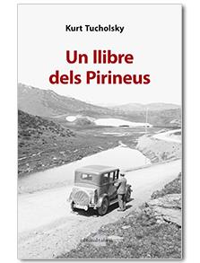 Un llibre dels Pirineus | 9788416260430 | Tucholsky, Kurt | Llibres.cat | Llibreria online en català | La Impossible Llibreters Barcelona